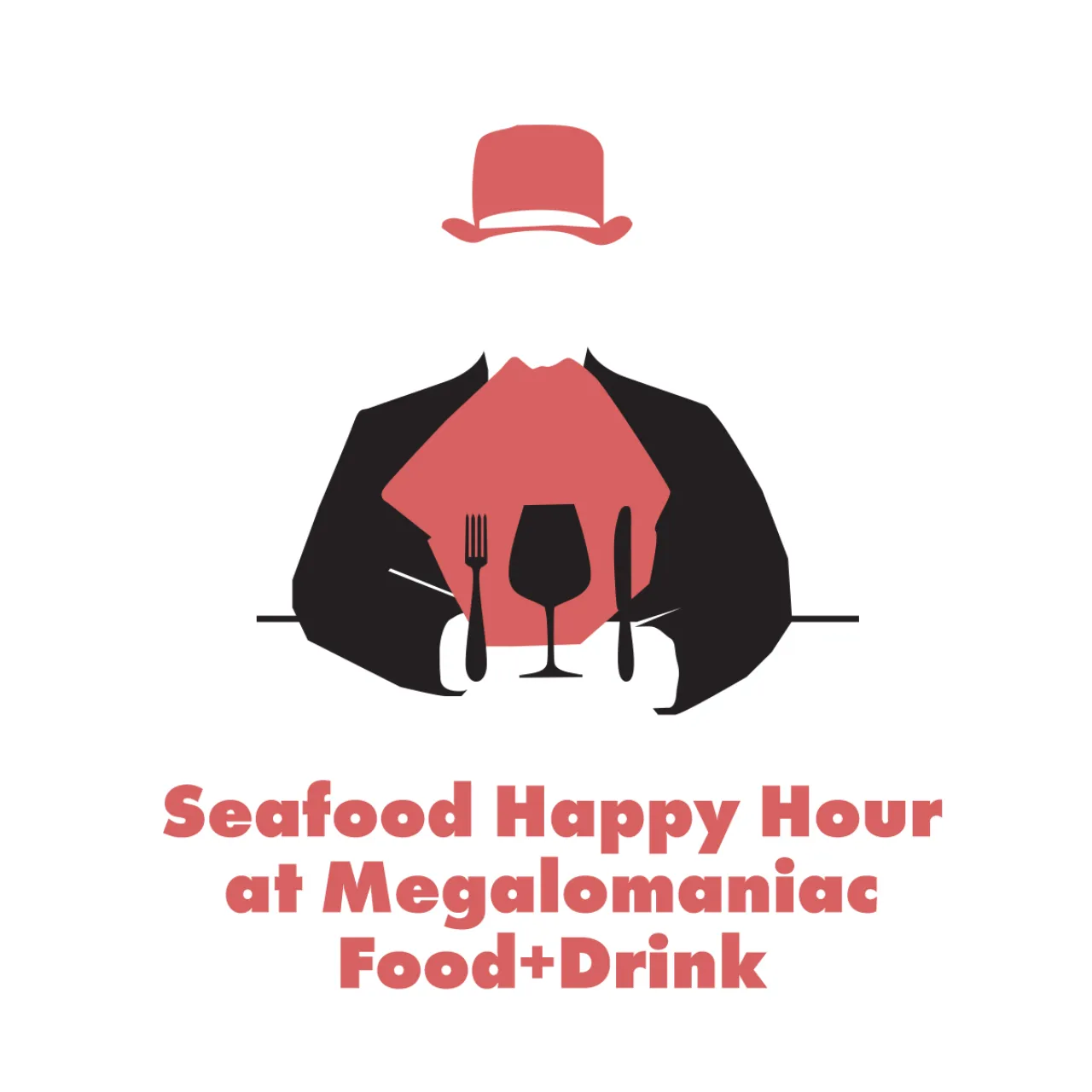 Seafood Happy Hour at Megalomaniac Food+Drink
